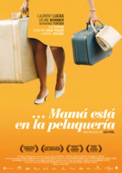 Cartell de MAMÁ ESTÁ EN LA PELUQUERÍA