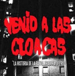 Cartell de VENID A LAS CLOACAS