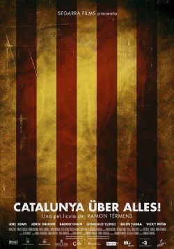 Cartell de CATALUNYA ÜBER ALLES! 