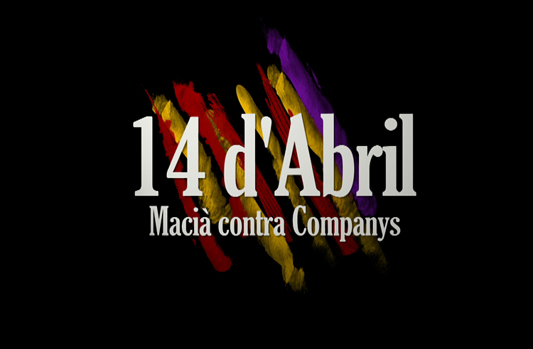 VD. 14 d'abril. Macià contra Companys