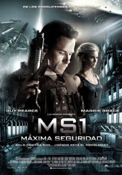 Cartell de MS1: MÁXIMA SEGURIDAD