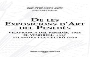 EIX. De les Exposicions dArt del Penedès. Vilafranca 1926, el Vendrell 1927 i Vilanova i la Geltrú 1929