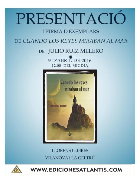 Presentació del llibre Cuando los reyes miraban al mar