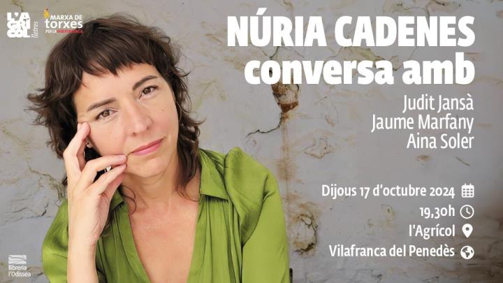 Conversa amb Núria Cadenes