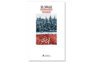 Coberta de 'El valle' de Bernard Minier. Eix