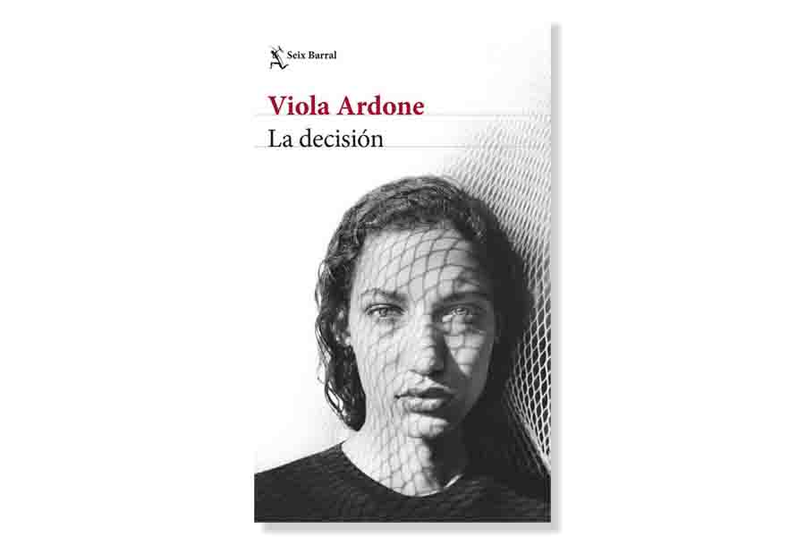 Coberta de 'La decisió' de Viola Ardone. Eix