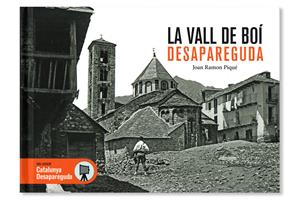 Coberta de 'La Vall de Boí desapareguda', de Joan Ramon Piqué. Eix