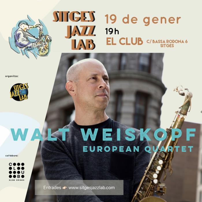 WALT WEISKOPF European Quartet