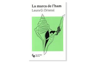 Coberta de 'La marca de l'ham', de Laura G. Ortensi. Eix