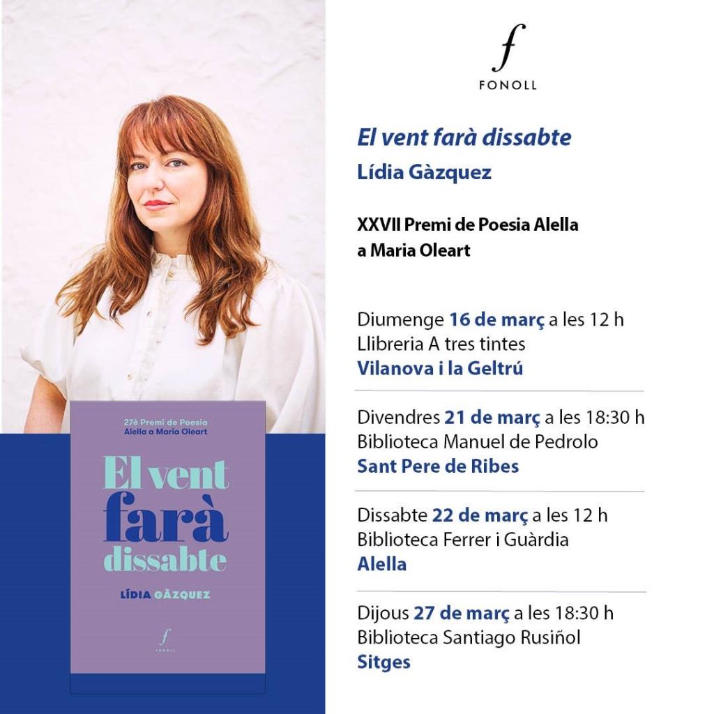 El vent farà dissabte, el nou poemari de Lídia Gàzquez, ja ha arribat a les llibreries . EIX