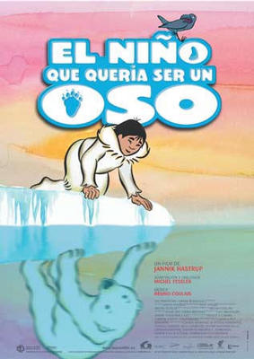 Cartell de EL NIÑO QUE QUERIA SER UN OSO