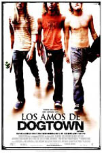 Cartell de  LOS AMOS DE DOGTOWN  