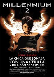 Cartell de MILLENNIUM 2: LA CHICA QUE SOÑABA CON... 