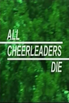 Cartell de ALL CHEERLEADERS DIE