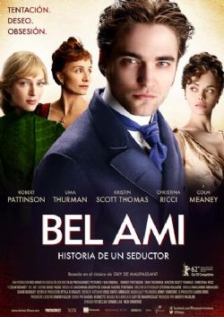 Cartell de BEL AMI, HISTORIA DE UN SEDUCTOR