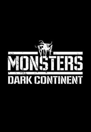 Cartell de MONSTERS: DARK CONTINENT