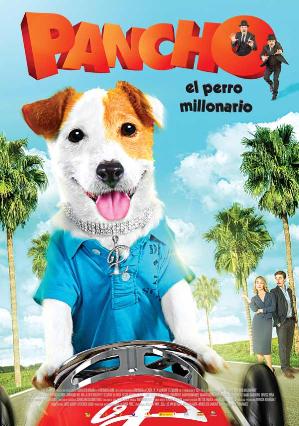 Cartell de PANCHO: EL PERRO MILLONARIO