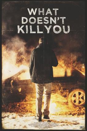 Cartell de WHAT DOESN'T KILL YOU